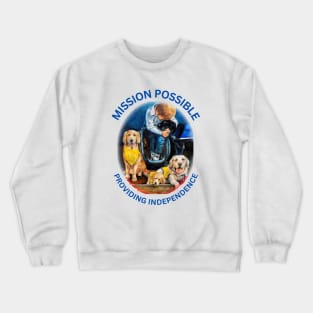 Mission to Provide Indenpendence Crewneck Sweatshirt